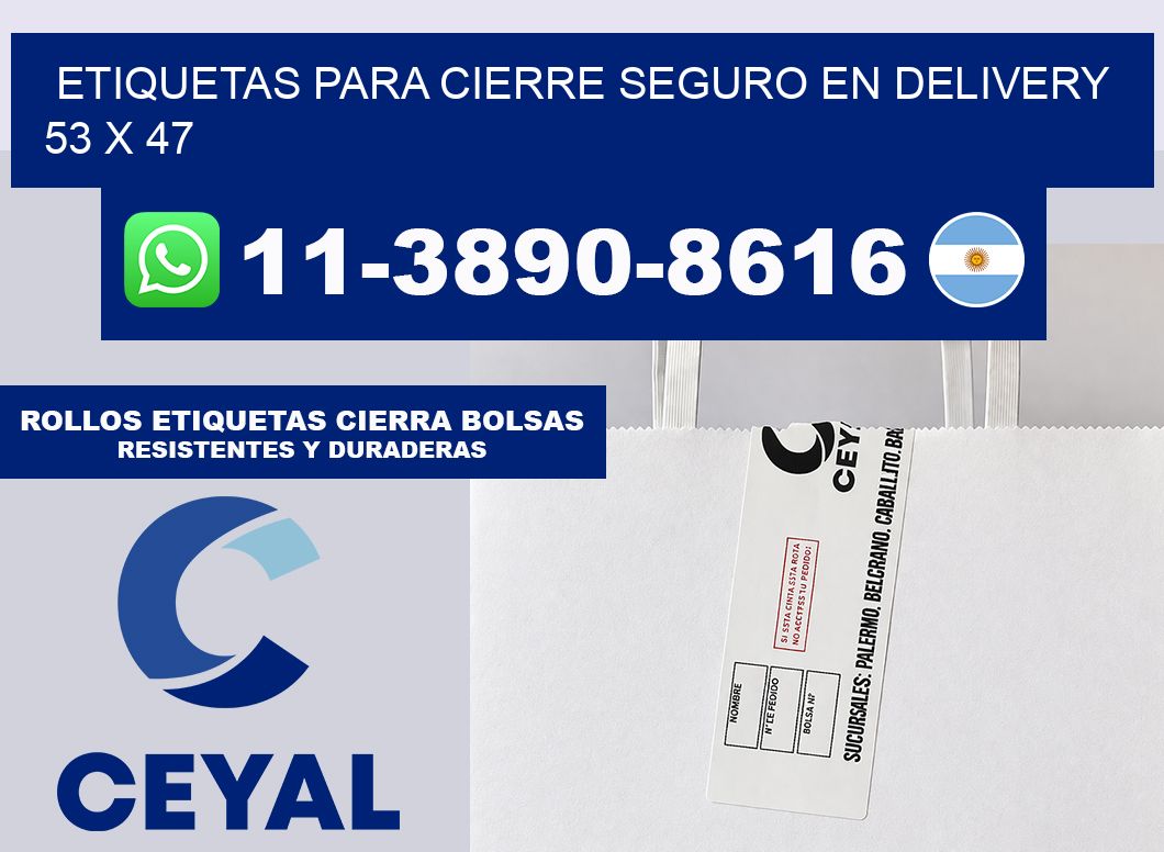 ETIQUETAS PARA CIERRE SEGURO EN DELIVERY 53 x 47