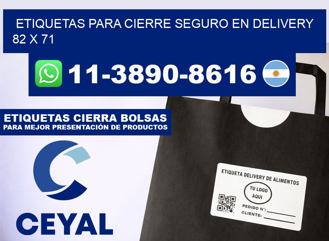 ETIQUETAS PARA CIERRE SEGURO EN DELIVERY 82 x 71