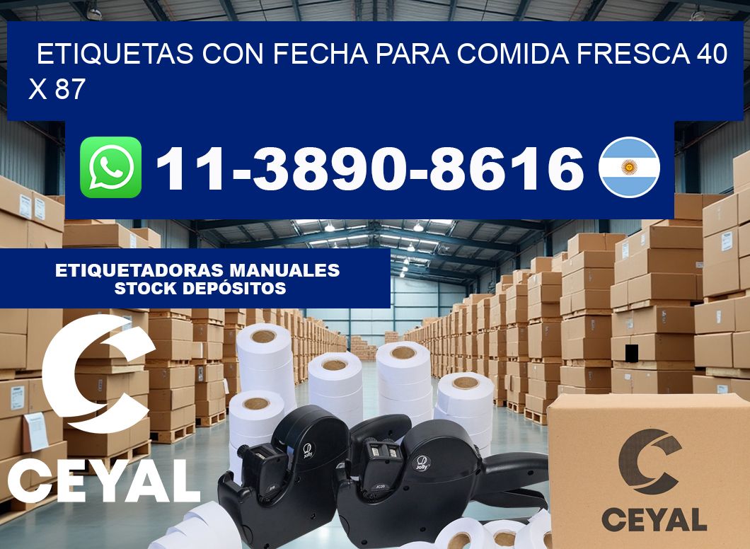 Etiquetas con fecha para comida fresca 40 x 87