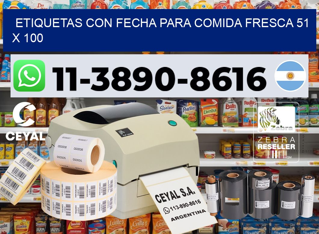 Etiquetas con fecha para comida fresca 51 x 100