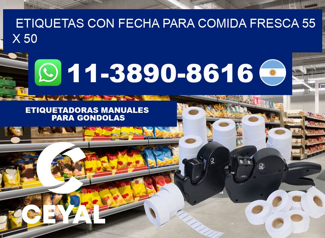 Etiquetas con fecha para comida fresca 55 x 50