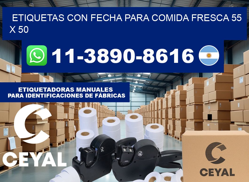 Etiquetas con fecha para comida fresca 55 x 50