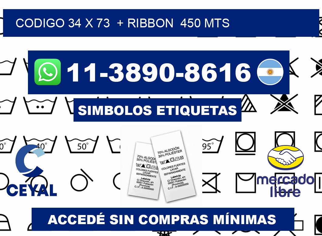codigo 34 x 73  + ribbon  450 mts