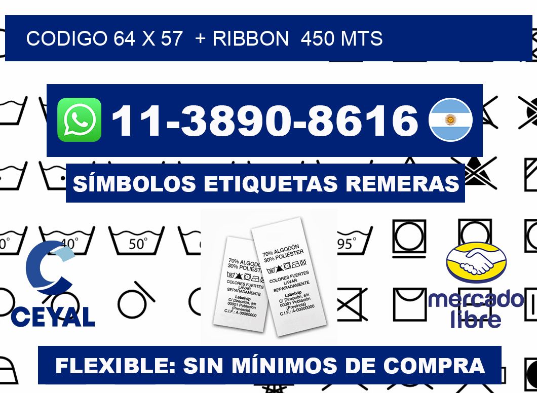 codigo 64 x 57  + ribbon  450 mts