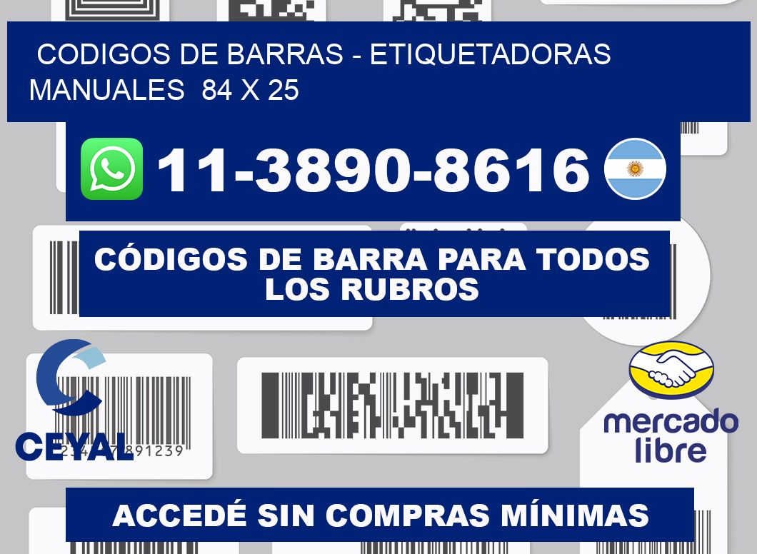 codigos de barras - Etiquetadoras Manuales  84 x 25