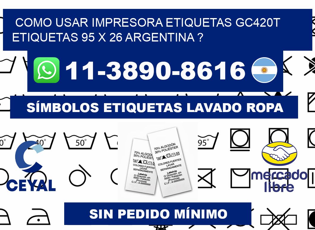 como usar impresora etiquetas gc420t etiquetas 95 x 26 argentina ?