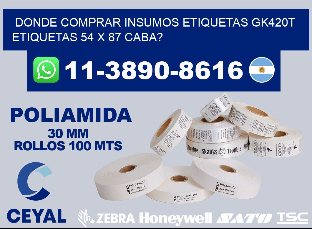 donde comprar insumos etiquetas gk420t etiquetas 54 x 87 CABA?