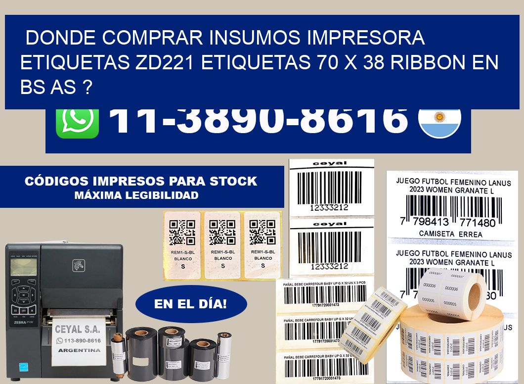 donde comprar insumos impresora etiquetas zd221 etiquetas 70 x 38 ribbon en BS AS ?