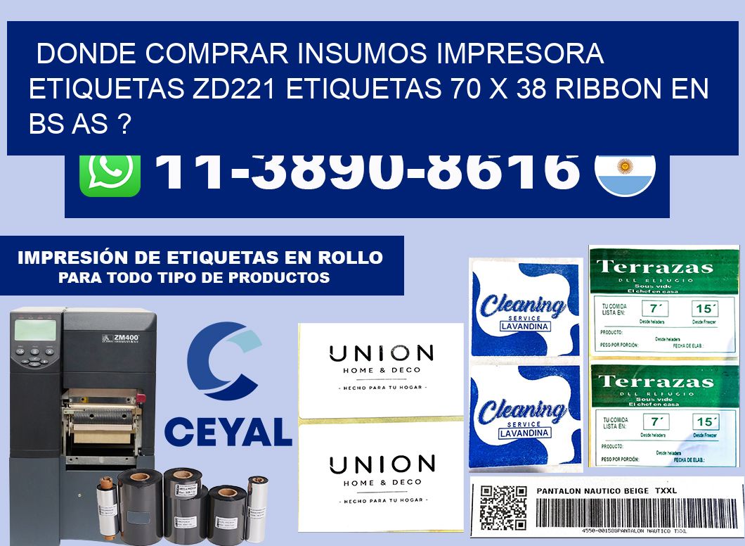 donde comprar insumos impresora etiquetas zd221 etiquetas 70 x 38 ribbon en BS AS ?