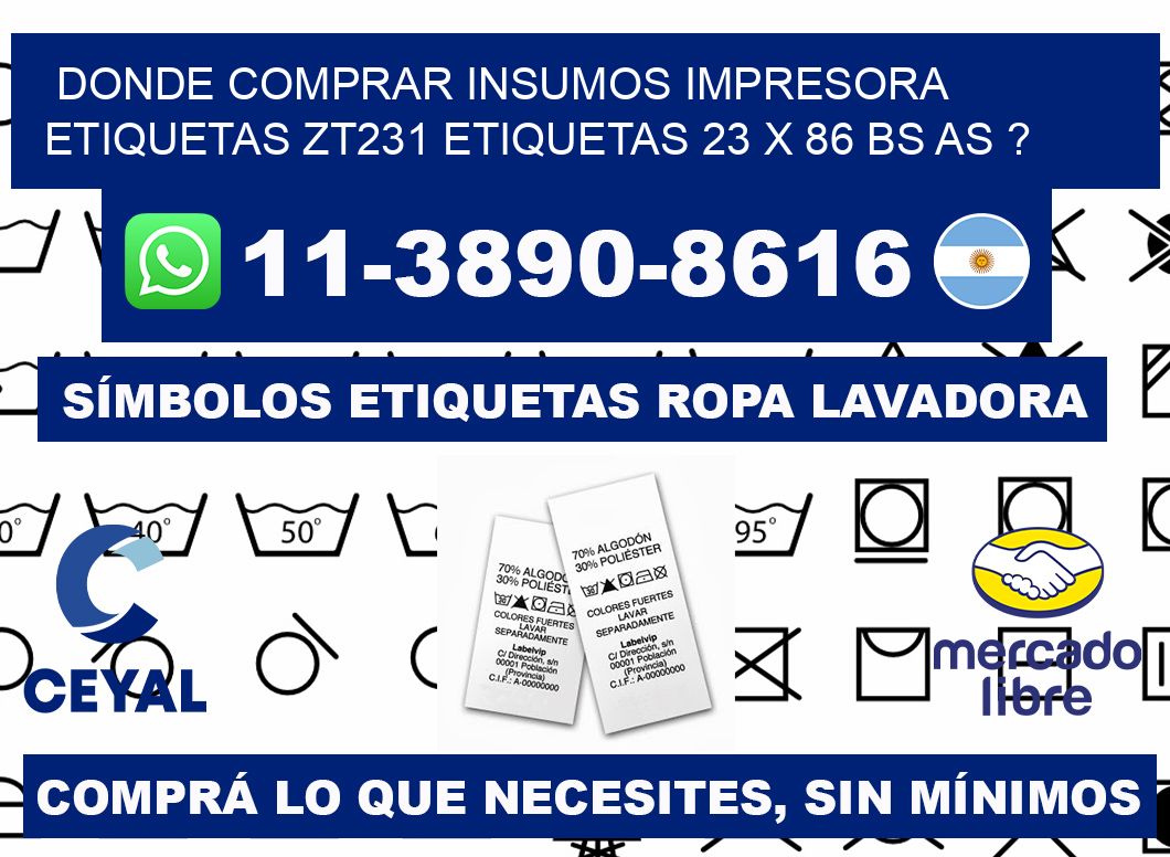 donde comprar insumos impresora etiquetas zt231 etiquetas 23 x 86 BS AS ?