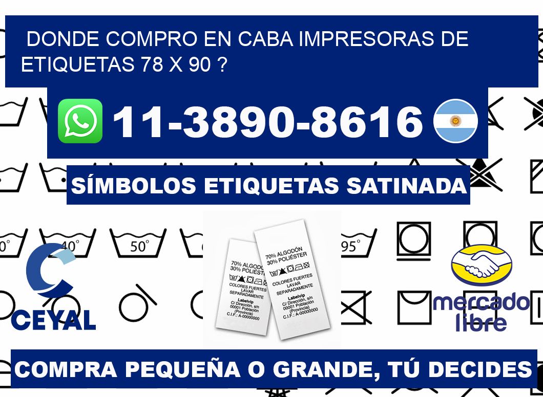 donde compro en CABA impresoras de etiquetas 78 x 90 ?