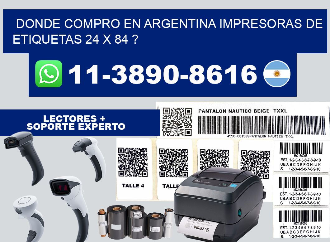 donde compro en argentina impresoras de etiquetas 24 x 84 ?