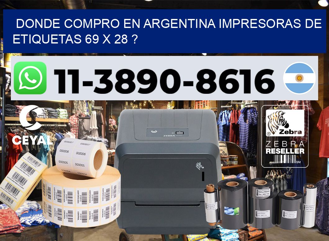 donde compro en argentina impresoras de etiquetas 69 x 28 ?