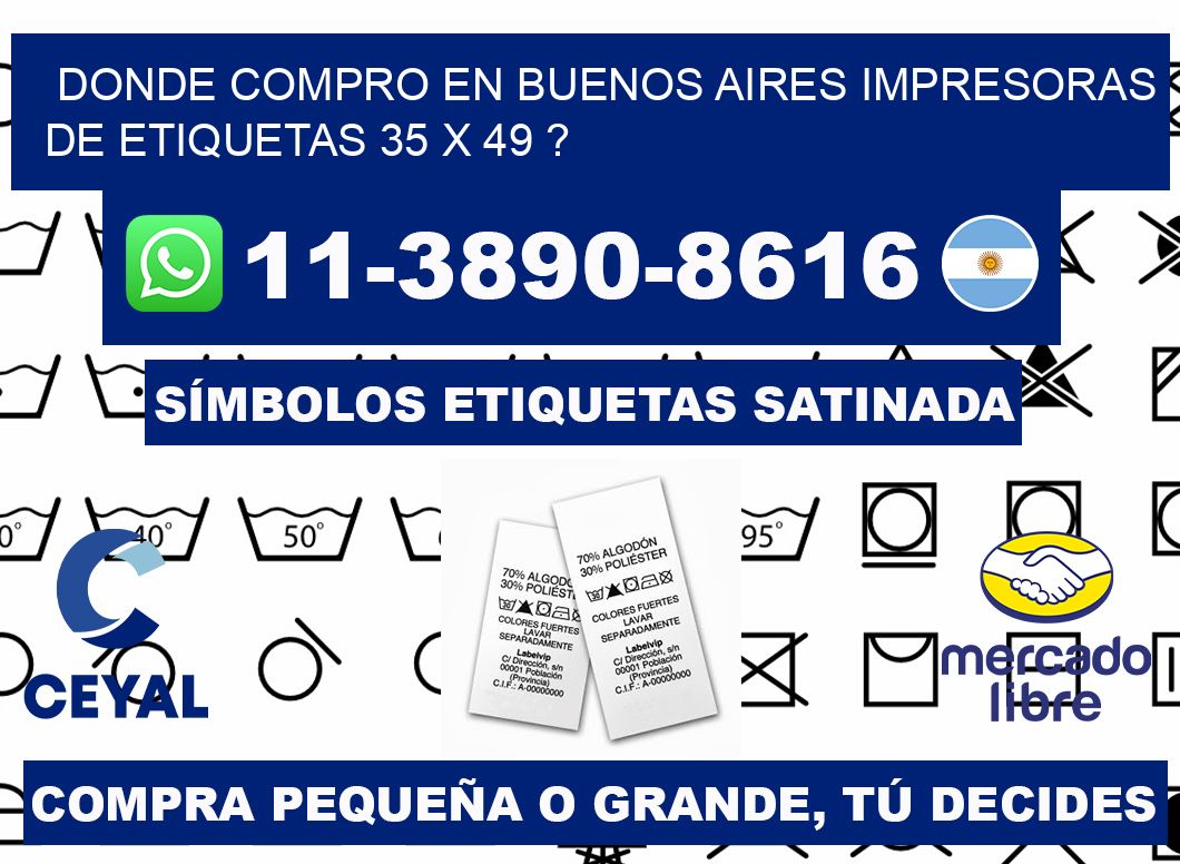 donde compro en buenos aires impresoras de etiquetas 35 x 49 ?