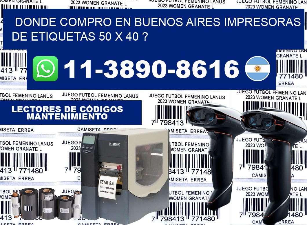 donde compro en buenos aires impresoras de etiquetas 50 x 40 ?