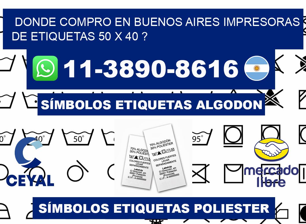 donde compro en buenos aires impresoras de etiquetas 50 x 40 ?