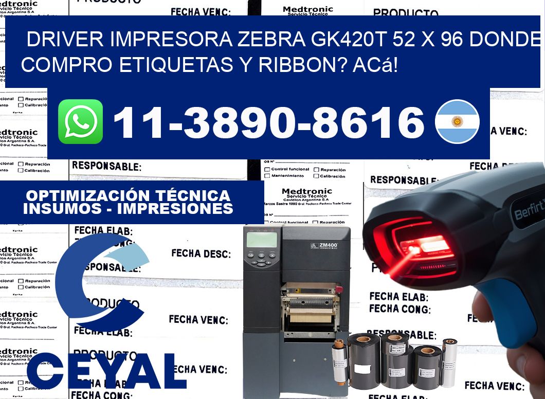 driver impresora zebra gk420t 52 x 96 Donde compro etiquetas y ribbon? Acá!