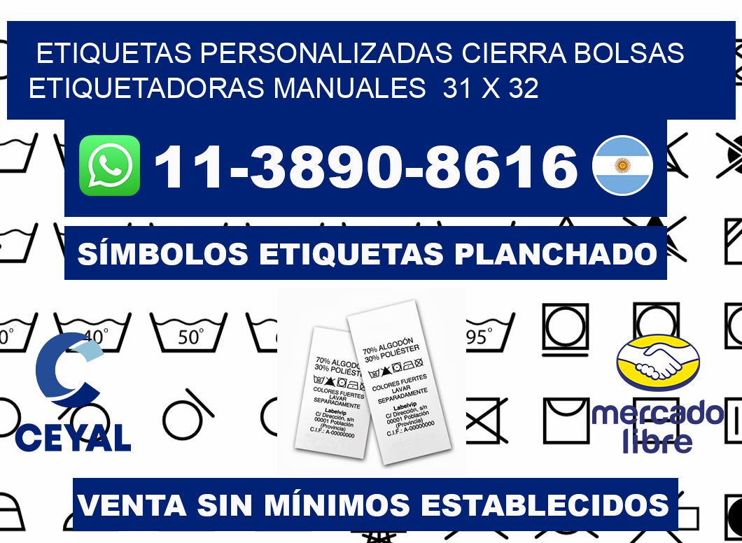 etiquetas personalizadas cierra bolsas  Etiquetadoras Manuales  31 x 32