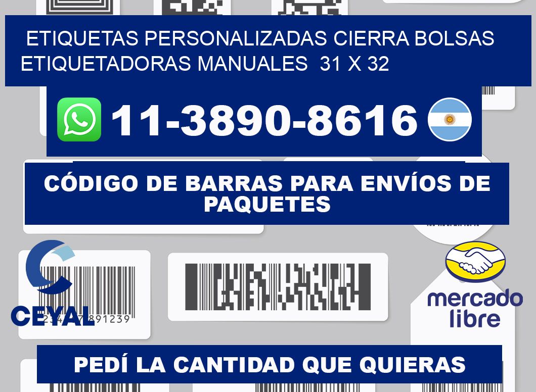 etiquetas personalizadas cierra bolsas  Etiquetadoras Manuales  31 x 32