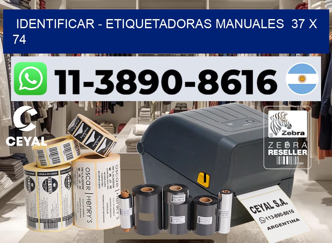 identificar - Etiquetadoras Manuales  37 x 74