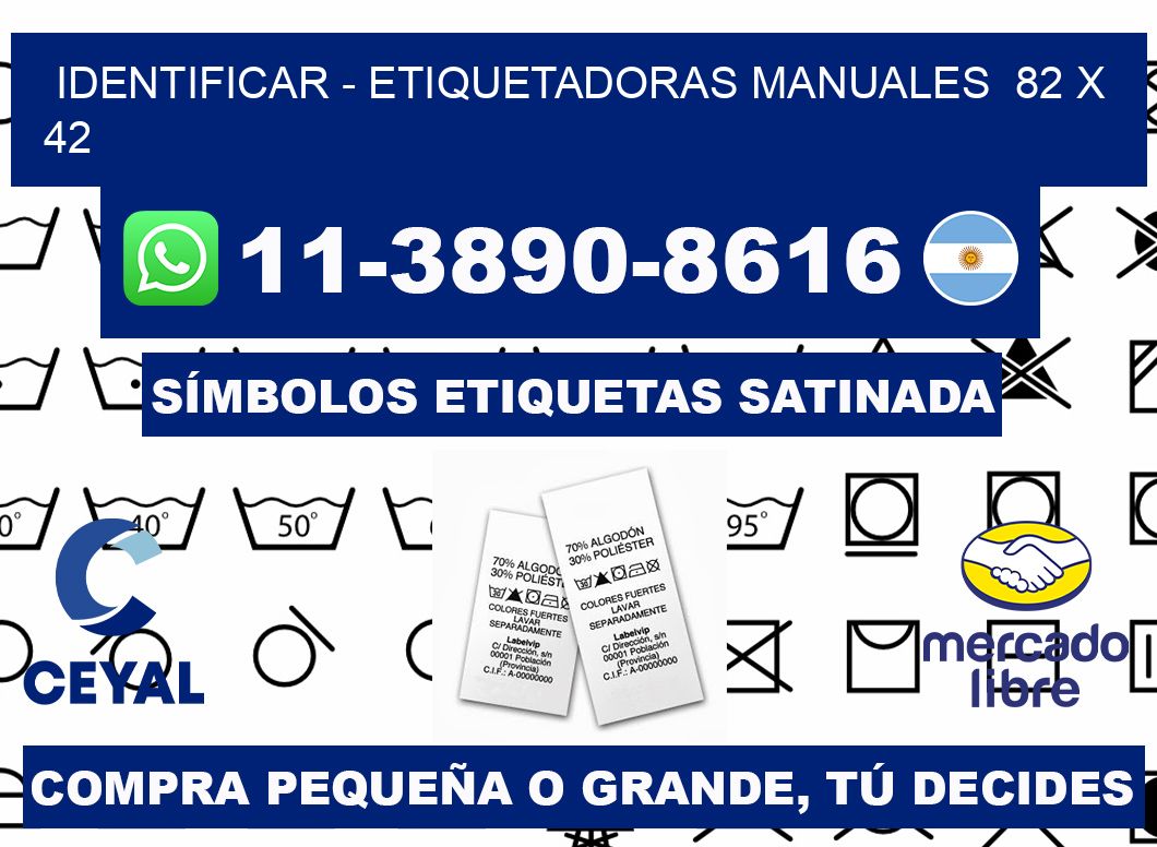 identificar - Etiquetadoras Manuales  82 x 42