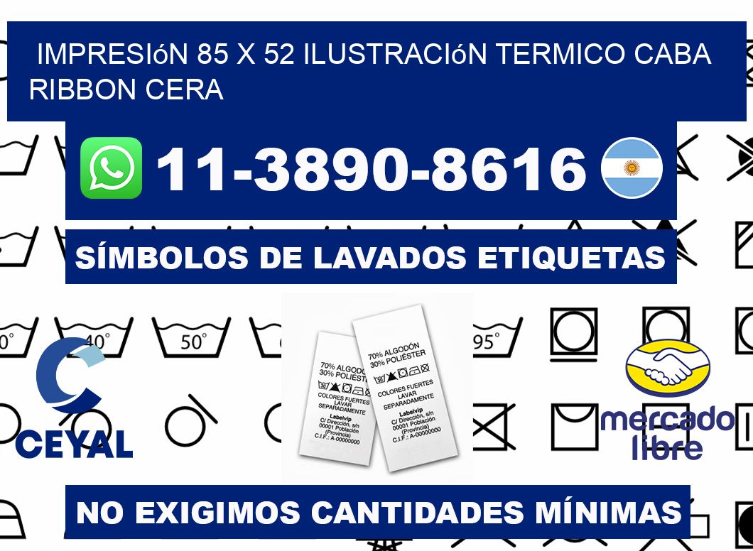 impresión 85 x 52 ilustración termico CABA Ribbon cera