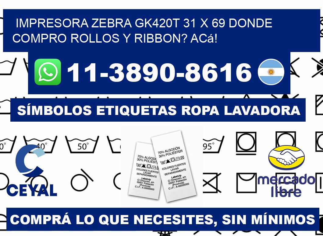 impresora zebra gk420t 31 x 69 Donde compro rollos y ribbon? Acá!