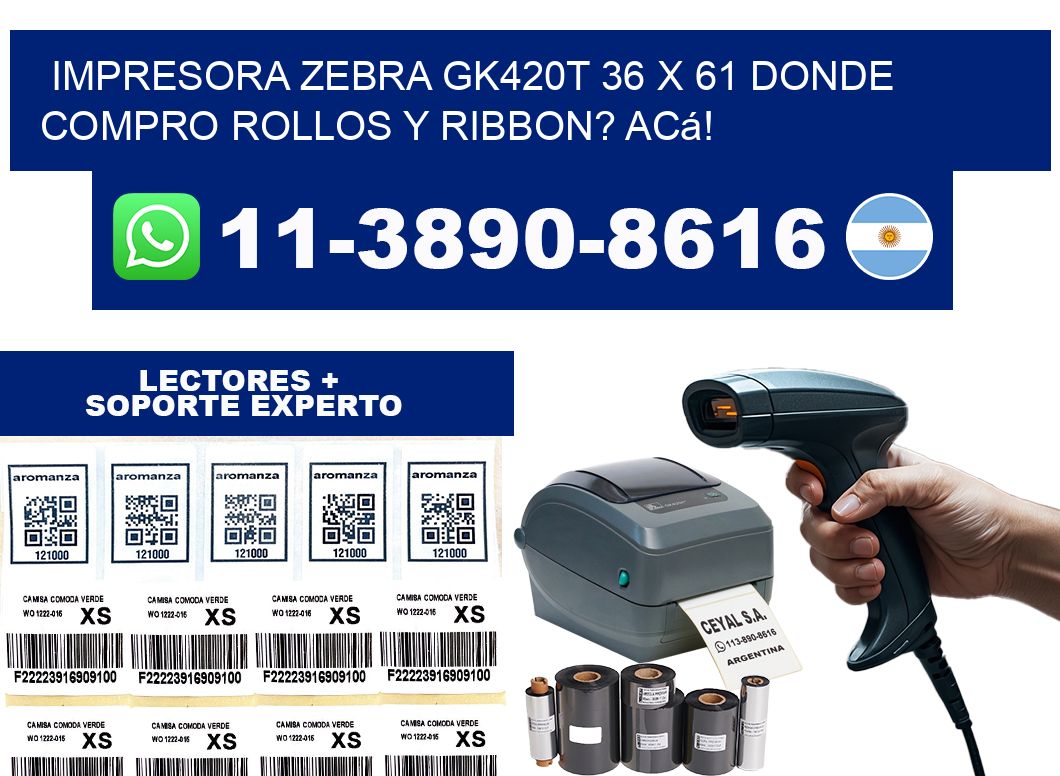 impresora zebra gk420t 36 x 61 Donde compro rollos y ribbon? Acá!