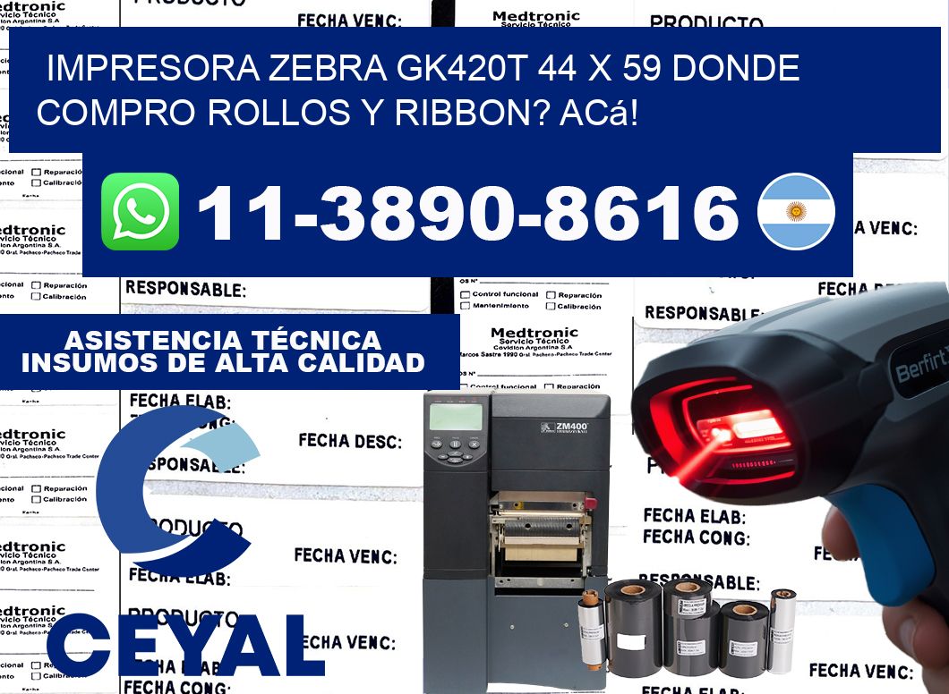 impresora zebra gk420t 44 x 59 Donde compro rollos y ribbon? Acá!
