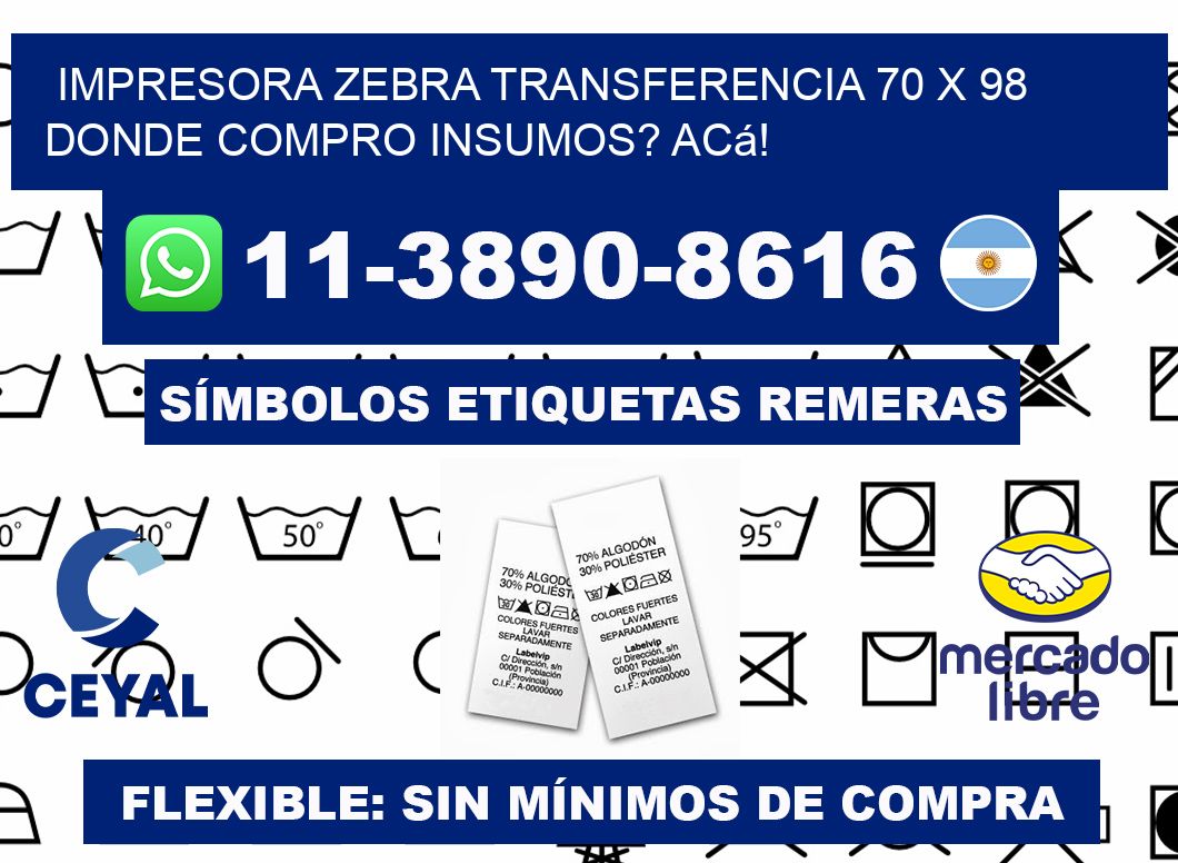 impresora zebra transferencia 70 x 98 Donde compro insumos? Acá!