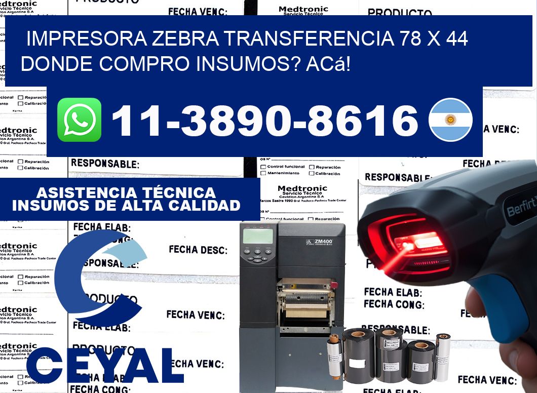 impresora zebra transferencia 78 x 44 Donde compro insumos? Acá!