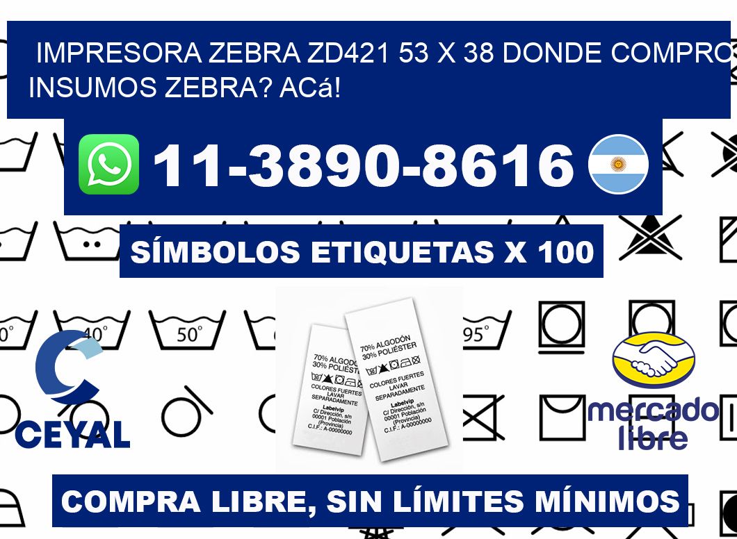 impresora zebra zd421 53 x 38 Donde compro insumos zebra? Acá!