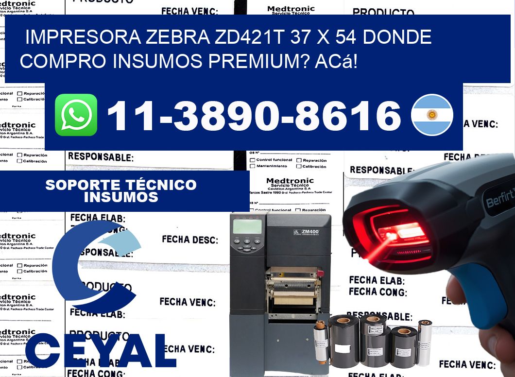 impresora zebra zd421t 37 x 54 Donde compro insumos premium? Acá!
