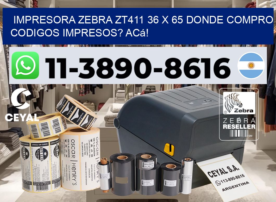 impresora zebra zt411 36 x 65 Donde compro codigos impresos? Acá!