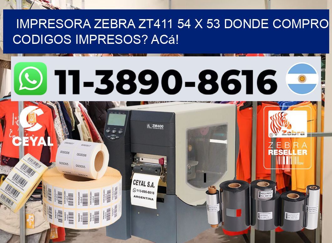 impresora zebra zt411 54 x 53 Donde compro codigos impresos? Acá!