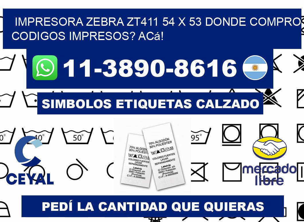 impresora zebra zt411 54 x 53 Donde compro codigos impresos? Acá!