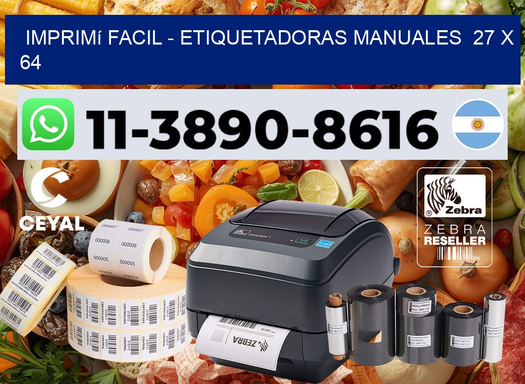 imprimí facil - Etiquetadoras Manuales  27 x 64