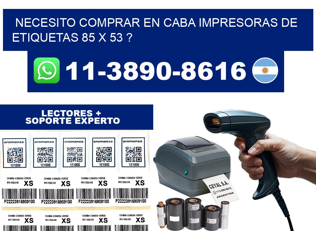 necesito comprar en CABA impresoras de etiquetas 85 x 53 ?