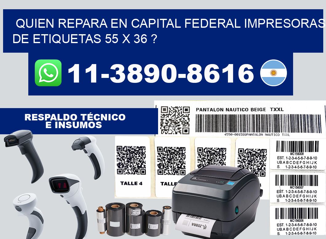 quien repara en capital federal impresoras de etiquetas 55 x 36 ?
