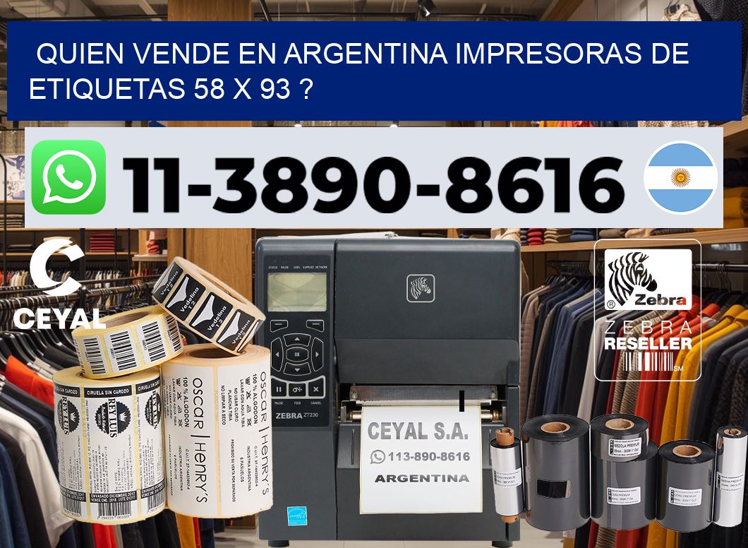 quien vende en argentina impresoras de etiquetas 58 x 93 ?