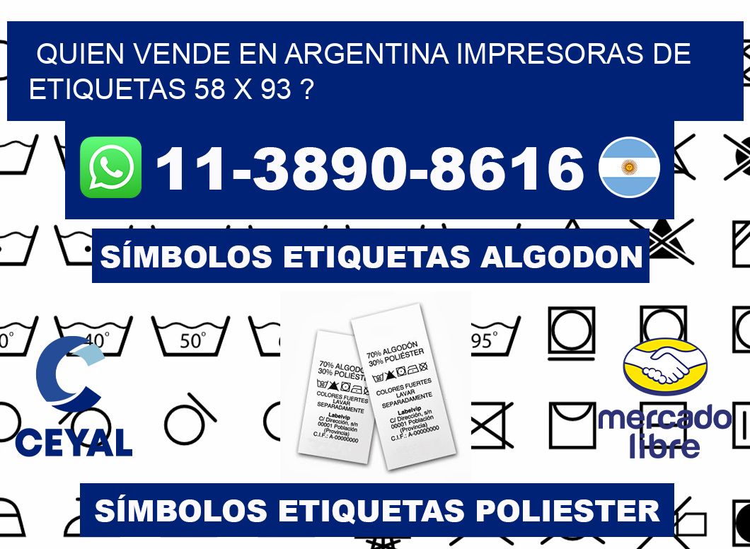 quien vende en argentina impresoras de etiquetas 58 x 93 ?