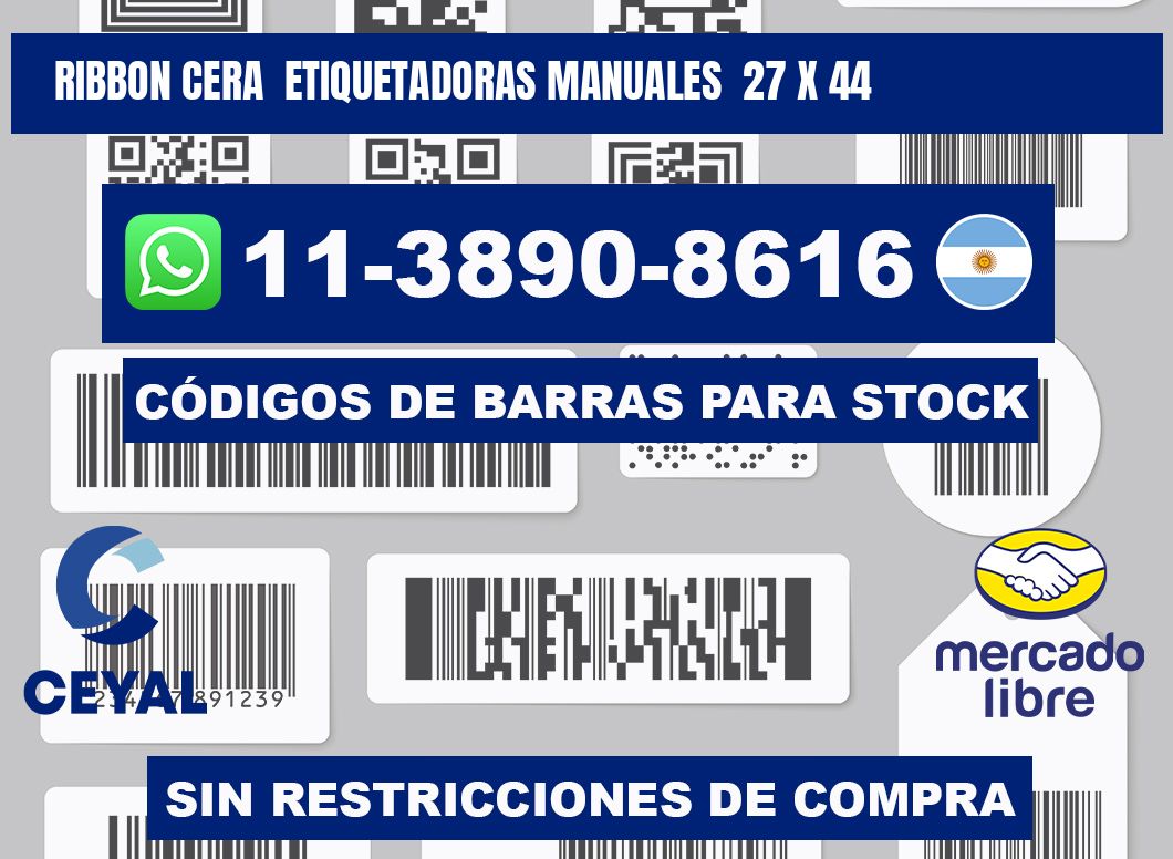 ribbon cera  Etiquetadoras Manuales  27 x 44