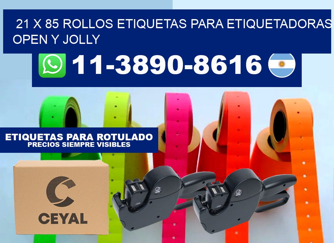 21 x 85 Rollos etiquetas para etiquetadoras open y jolly