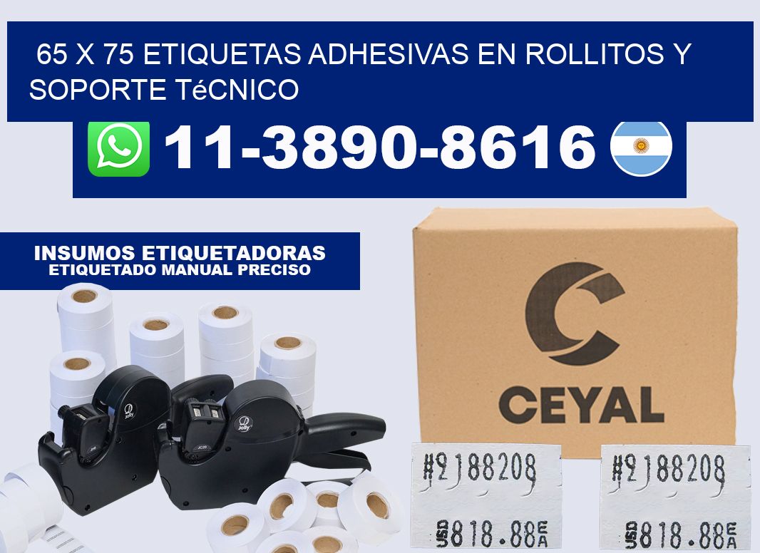 65 x 75 Etiquetas adhesivas en rollitos y soporte técnico