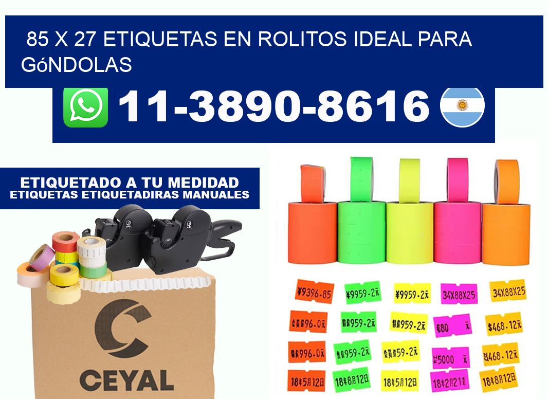 85 x 27 etiquetas en rolitos ideal para góndolas