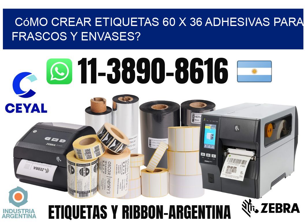 Cómo crear etiquetas 60 x 36 adhesivas para frascos y envases?