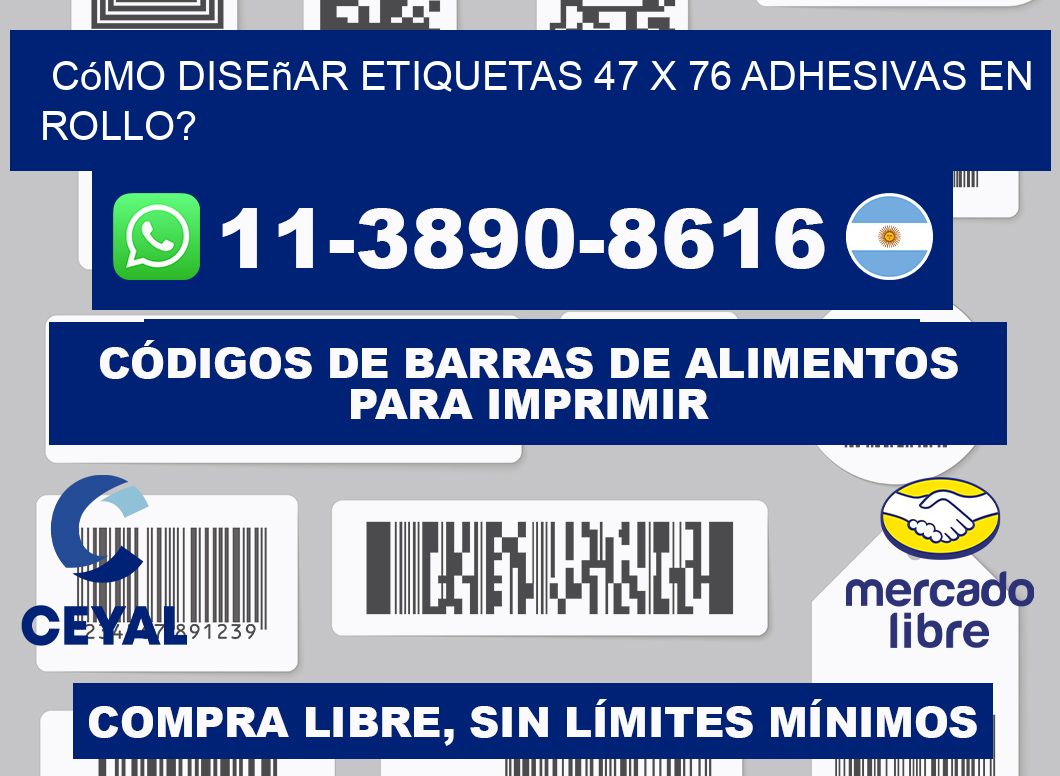 Cómo diseñar etiquetas 47 x 76 adhesivas en rollo?