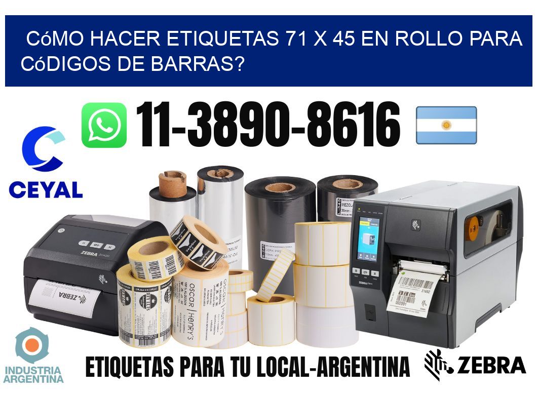 Cómo hacer etiquetas 71 x 45 en rollo para códigos de barras?