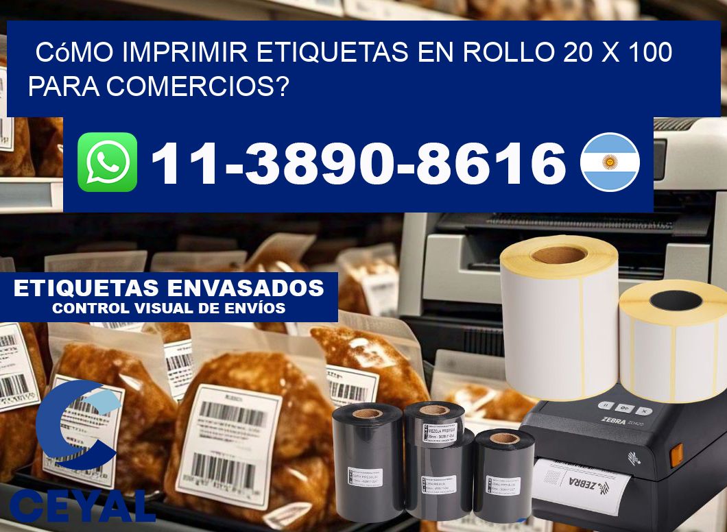 Cómo imprimir etiquetas en rollo 20 x 100 para comercios?
