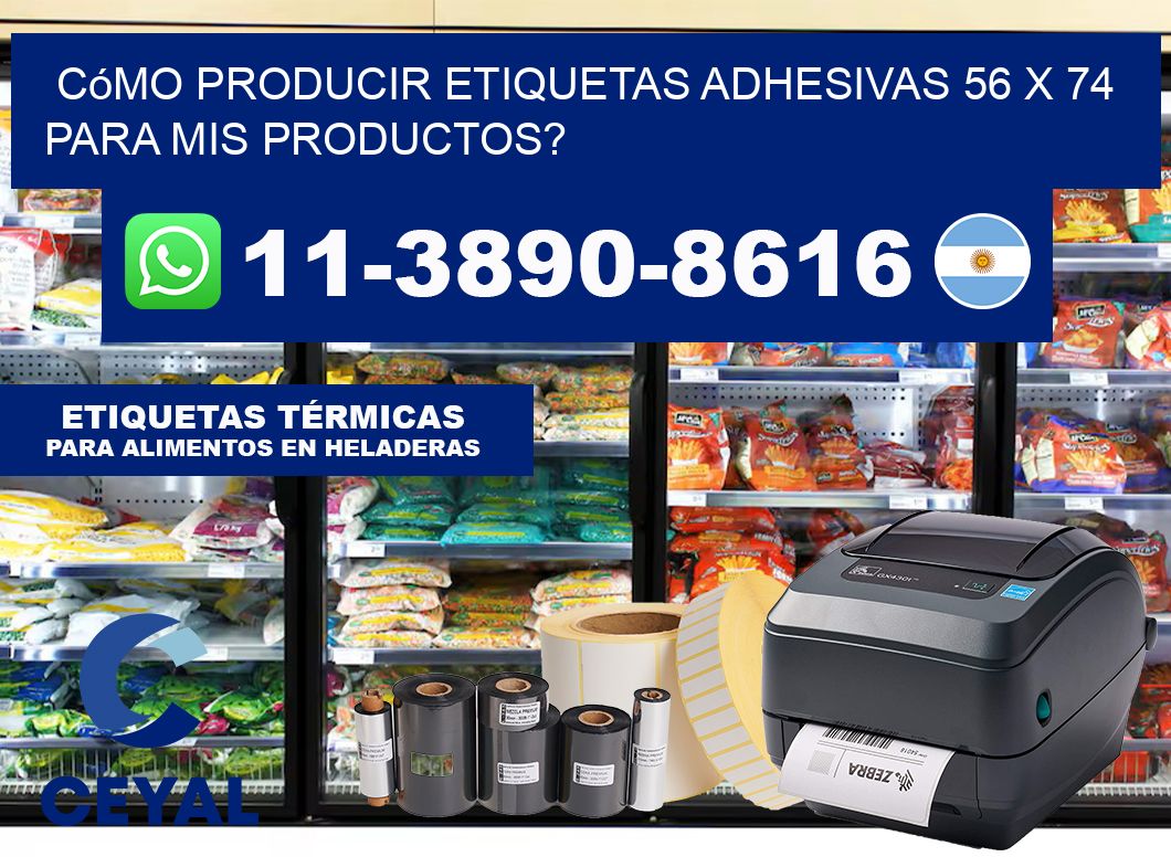 Cómo producir etiquetas adhesivas 56 x 74 para mis productos?